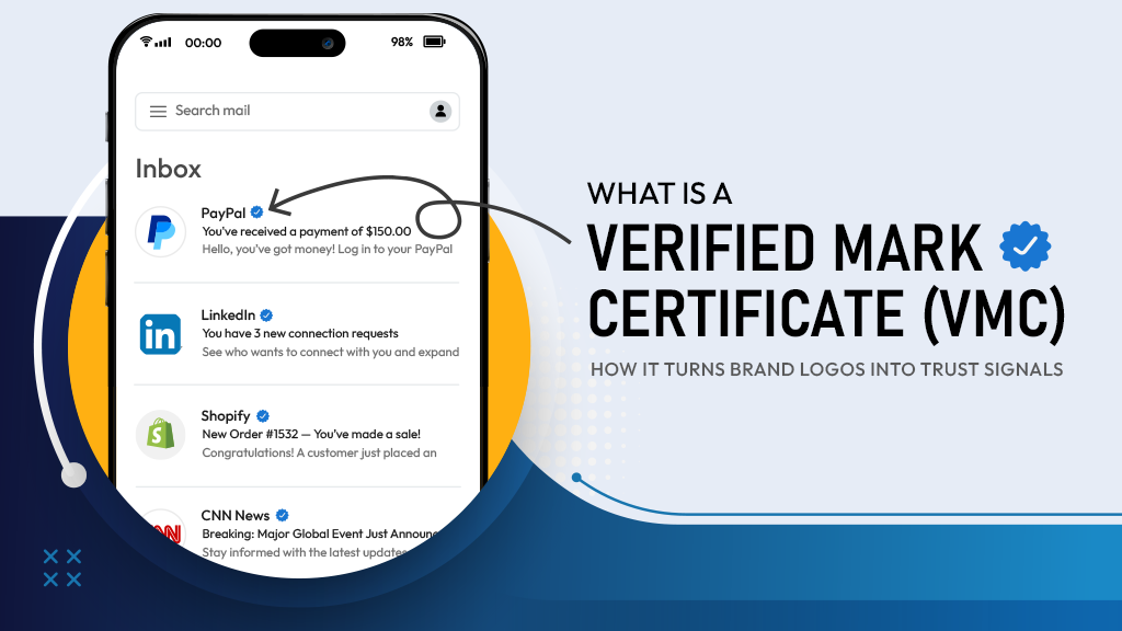 Verified Mark Certificates: Turn Logos into Trust Signals